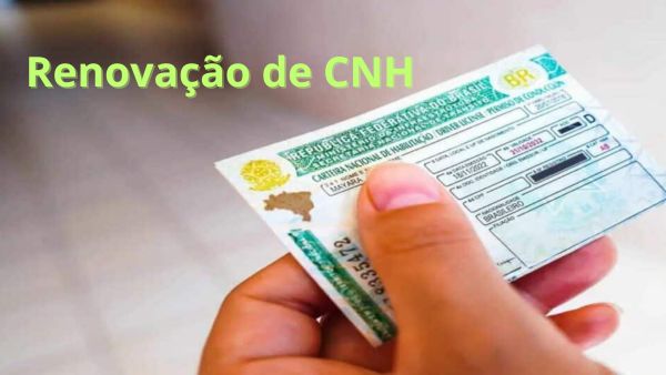 Renovação CNH: Saiba como Renovar CNH